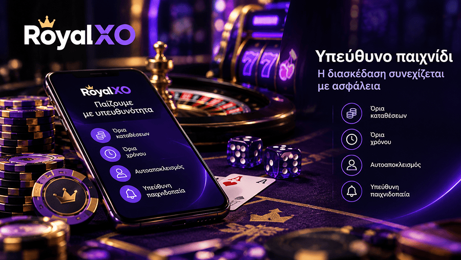Υπεύθυνο Παιχνίδι στο RoyalXO Casino