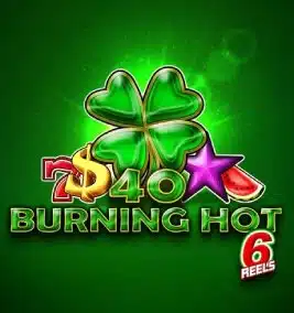 40 Burning Hot 6 Reels 40 Burning Hot 6 Reels