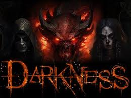 Darkness Darkness
